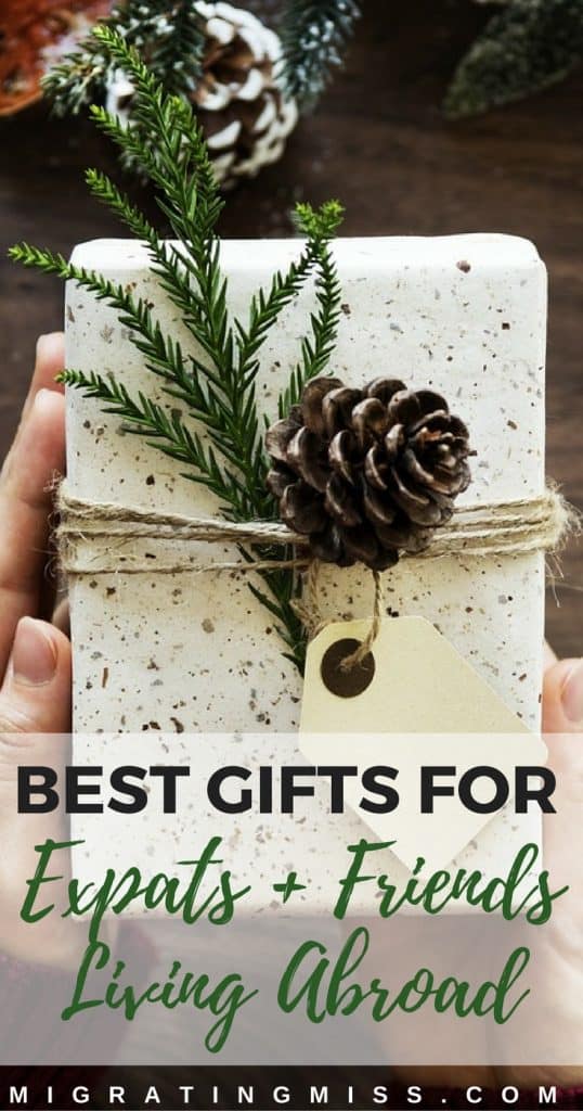 30 Gift Ideas For Expat Friends Family Overseas Or Moving Abroad Migrating Miss